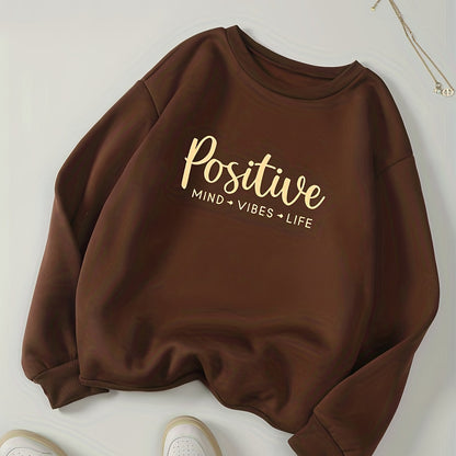 Positive Print Pullover Sweatshirt, Casual Long Sleeve Crew Neck Sweatshirt For Fall & Winter, Women's Clothing